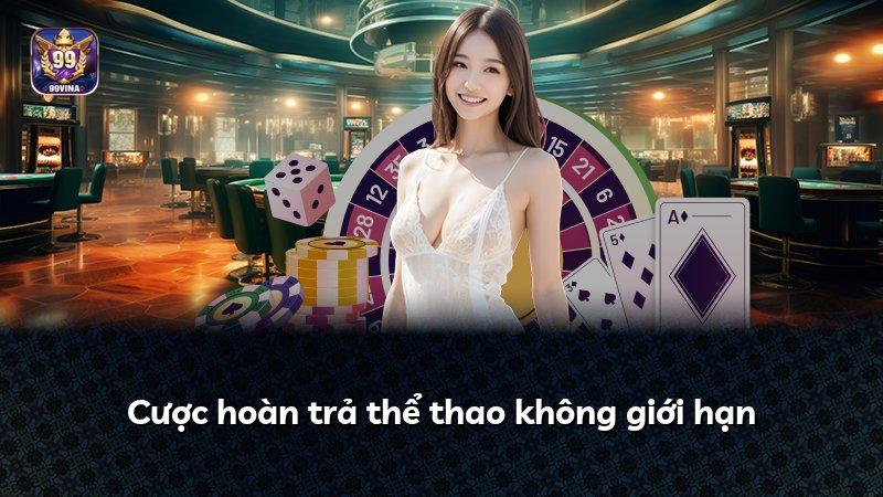 Cược hoàn trả thể thao không giới hạn