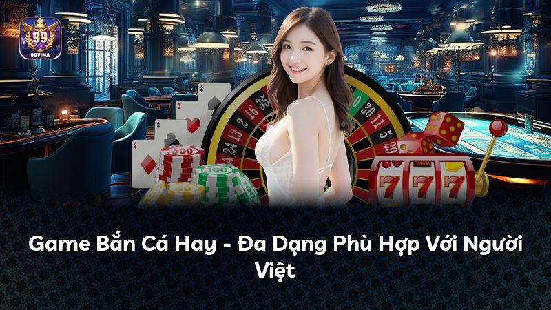 Game Bắn Cá Hay - Đa Dạng Phù Hợp Với Người Việt