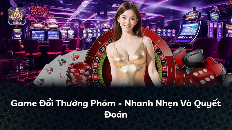 Game Đổi Thưởng Phỏm - Nhanh Nhẹn Và Quyết Đoán